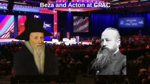 Beza, Acton and CPAC