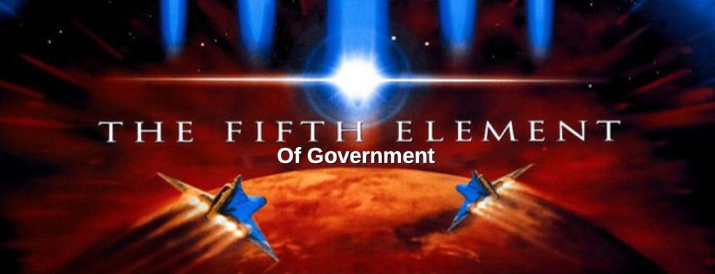 5th element of government